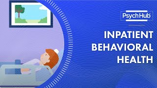 Inpatient Behavioral Health [upl. by Anihta106]