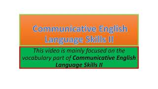 Communicative English Language Skills II vocabulary part one [upl. by Ahsinar886]