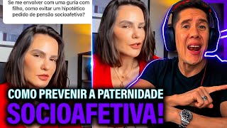 Como Se Prevenir Da Paternidade Socioafetiva E Pensão Socioafetiva [upl. by Eekorehc]